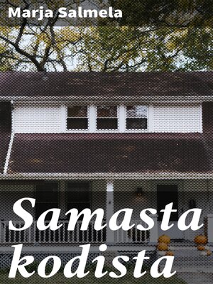 cover image of Samasta kodista